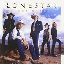 Crazy Nights by Lonestar Cd - £8.78 GBP