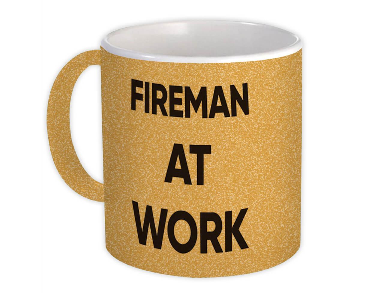 FIREMAN At Work : Gift Mug Job Profession Office Coworker Christmas Item image 10