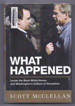 What Happened By Scott Mcclellan (2008 Hardcover) - £8.12 GBP