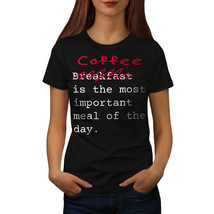 Coffee Important Shirt Wisdom Women T-shirt - £10.34 GBP