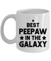 Best Peepaw In The Galaxy Coffee Mug Funny Mother Space Cup Xmas Gift For Mom - £12.62 GBP+