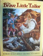 The Brave Little Tailor San Souci, Robert D.; Grimm, Jacob; Grimm, Wilhelm and S - £4.66 GBP
