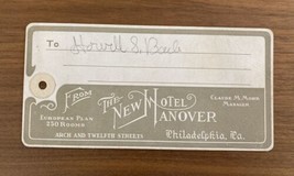 From The New Hotel Hanover Philadelphia Pennsylvania Luggage Tag - $35.00