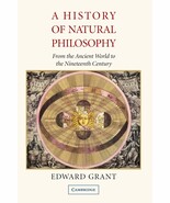A History of Natural Philosophy: From the Ancient World to the Nineteent... - €17,60 EUR