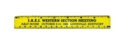 I. A. E. I. Western Section Meeting Galt House October 1988 Promo Ruler - $126.23 MXN