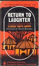 Return to Laughter: An Anthropological Novel by Elenore Smith Bowen - PB - VG - £2.36 GBP