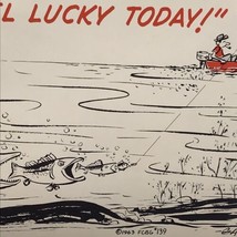 Humorous Vintage Postcard Fishing I Feel Lucky Today Cartoon Monster Fish 1963 - £7.86 GBP