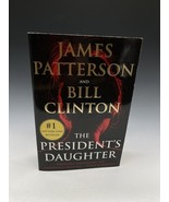 The President&#39;s Daughter Book Paperback by Patterson James Clinton Bill ... - $28.37 CAD