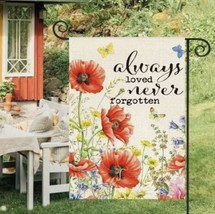 Always Loved Never Forgotten Double Sided Garden Flag ~ 12&quot; x 18&quot; ~ NEW! - $12.17
