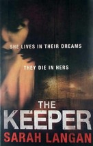 The Keeper by Sarah Langan / 2006 Headline UK Horror Paperback - £9.10 GBP