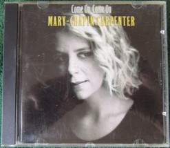 Mary-Chapin Carpenter – Come On Come On, CD, 1992, Very Good+ condition - $4.45