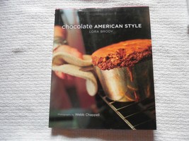 Chocolate American style, Lora Brody, photographs by Webb Chappell - £8.20 GBP