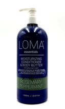 LOMA Moisturizing Conditioner/Body Butter Rosemary Peppermint 33.8 oz - £35.94 GBP