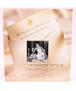 In The Kennedy Style Magical Evenings In The Kennedy White House By Letitia HCDJ - $8.80