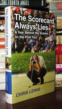 Lewis, Chris The Scorecard Always Lies A Year Behind The Scenes On The Pga Tour - £52.12 GBP