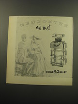1959 Roger Gallet We Met Perfume Ad - Rencontre We Met - £14.50 GBP