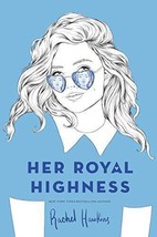 Her Royal Highness (Royals) - £6.49 GBP