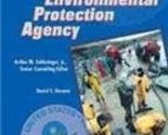 The Environmental Protection Agency (Your Government-How It Works) Harmo... - $2.93