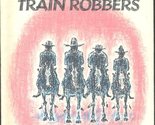 Mr. Yowder and the Train Robbers Rounds, Glen - $2.93