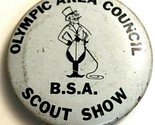 Vtg Boy Scout Di America BSA Olympic Area Council Scout Show Pinback Bot... - $10.20
