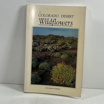 Colorado Desert Wildflowers Signed By Jon Mark Stewart 1993 1ST Trade Paperback - £22.36 GBP