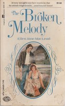 The Broken Melody [Paperback] Ellen Jane MacLeod - $2.93