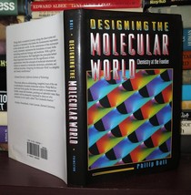 Ball, Philip Designing The Molecular World Chemistry At The Frontier 1st Edition - £37.74 GBP