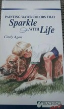 Painting Watercolors that Sparkle with Life - Cindy Agan - VHS - $22.61
