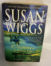 The Lakeshore Chronicles Ser.: Summer at Willow Lake by Susan Wiggs Book - £3.94 GBP