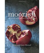 Moorish: Flavours from Mecca to Marrakech Malouf, Greg and Malouf, Lucy - $47.92