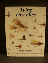 TYING DRY FLIES RANDALL KAUFMANN SOFT COVER 1991 DRY FLY INSTRUCTION &amp; P... - $22.48