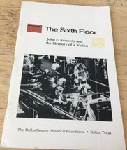 The Sixth Floor - John F Kennedy &amp; Memory of Nation Booklet, 1989 - £7.74 GBP