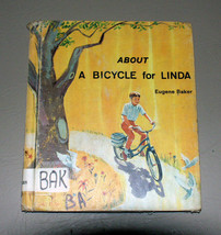 About A Bicycle for Linda by Eugene H. Baker (HC 1968) Roger Herrington - $8.02