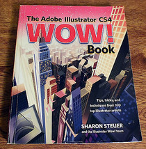 The Adobe Illustrator CS4 WOW! Book by Sharon Steuer (2009, Softcover) - £2.31 GBP