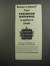 1953 Canadian National Railways Ad - Business or pleasure? Travel Canadian  - £14.52 GBP