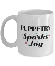 Funny Puppetry Mug - My Hobbies Sparks Joy - 11 oz Coffee Cup For Hobby Fans  - £11.76 GBP