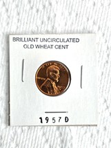 1957-D Wheat Cent Uncirculated Brilliant - $18.95
