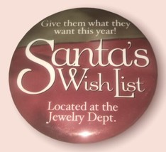 Walmart Santa&#39;s Wish List At The Jewelry Department Pin - $4.87