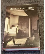 Quaker Aesthetics : Reflections on a Quaker Ethic in American Design... ... - £34.82 GBP