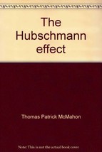 The Hubschmann Effect (A Simon and Schuster novel of suspense) [Jan 01, ... - £4.68 GBP