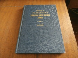 RARE- 1956 HISTORY OF FORESTDALE EVANGELICAL UNITED BRETHREN CHURCH BOOK - $26.10