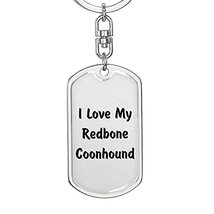 Love My Redbone Coonhound v4 - Luxury Dog Tag Keychain - £24.08 GBP