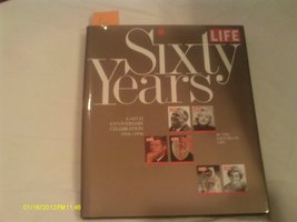 SIXTY YEARS Life: a 60th Anniversary Celebration 1936-1996 [Hardcover] Life Book - £7.70 GBP