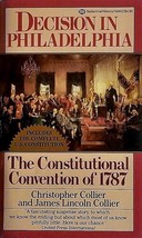 Decision in Philadelphia: The Constitutional Convention of 1787 by Collier - £0.88 GBP