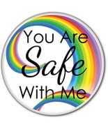1 YOU ARE SAFE WITH ME RAINBOW 3&quot; PIN BACK BUTTON - $132.45 MXN