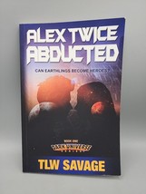 Alex Twice Abducted Paperback Book by Timothy Walker Signed Copy - $10.38