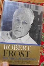 Robert Frost: Trail by Existence by Elizabeth Sergent 1960, RARE Old Poetry Book - £71.90 GBP