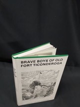 Book Brave Boys Of Ticonderoga Lonergan 1987 Signed Iroquois 1812 Colonial Vt Ny - £29.51 GBP