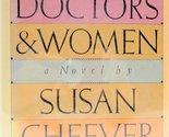 Doctors and Women Susan Cheever - $2.93