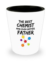 Chemist Dad Shot Glass - Best Chemist Father Ever - Funny Gift for Chemi... - £10.05 GBP